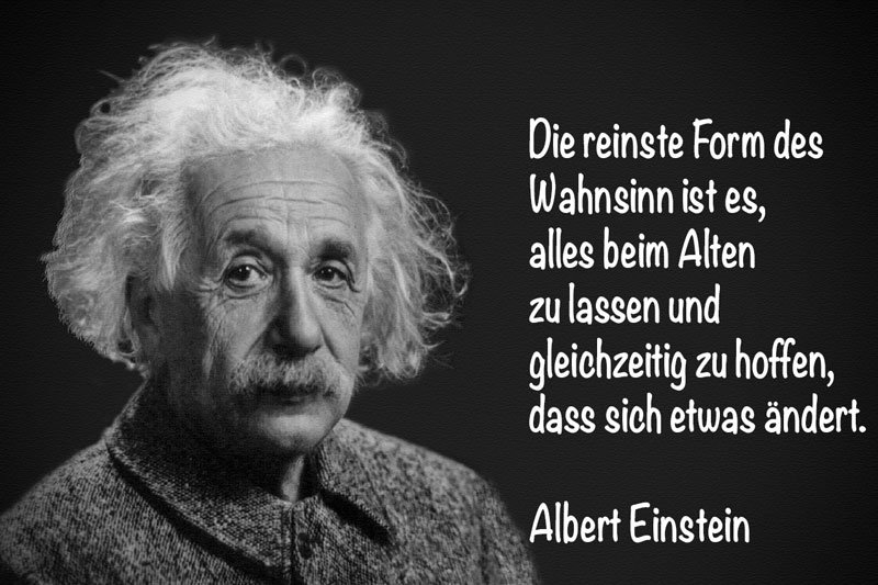 Bild und Zitat von Albert Einstein