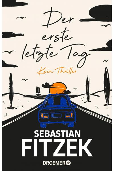 Buchcover Sebastian Fitzek Der erste letzte Tag